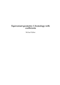 Equivariant Geometric K-Homology with Coefficients
