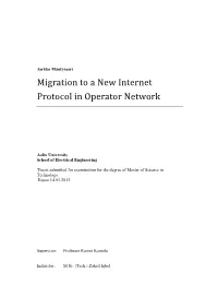 Migration to a New Internet Protocol in Operator Network