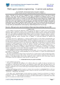 Multi-Agent Systems Engineering: a Survey and Analysis