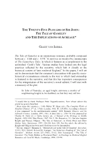 THE TWENTY-FIVE PLOUGHS of SIR JOHN: the TALE of GAMELYN and the IMPLICATIONS of ACREAGE* GEERT VAN IERSEL the Tale of Gamelyn I