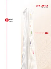 CITIC LIMITED Stock Code: 00267 LI M IT ED Annual Report 2020
