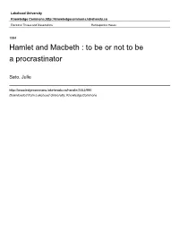 Hamlet and Macbeth : to Be Or Not to Be a Procrastinator