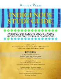 Indigenous Study Guide Indigenous Yet, Many Educators Have Little Knowledge of Indigenous Peoples