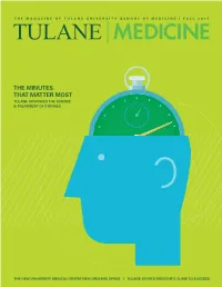 The Minutes That Matter Most Tulane Advances the Science & Treatment of Strokes