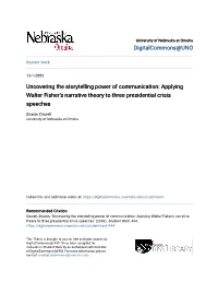 Uncovering the Storytelling Power of Communication: Applying Walter Fisher's Narrative Theory to Three Presidential Crisis Speeches