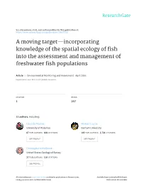 A Moving Target—Incorporating Knowledge of the Spatial Ecology of Fish Into the Assessment and Management of Freshwater Fish Populations