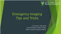 Emergency Imaging Tips and Tricks