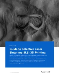 Guide to Selective Laser Sintering (SLS) 3D Printing