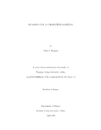 INTRODUCTION to PHASE FIELD MODELING by Tyler S. Trogden A