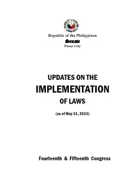 Updates on the Implementation of Laws