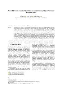 A CART-Based Genetic Algorithm for Constructing Higher Accuracy Decision Trees