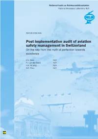 Post Implementation Audit of Aviation Safety Management in Switzerland on the Way from the Myth of Perfection Towards Excellence