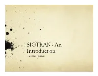 SIGTRAN - an Introduction Tareque Hossain SS7 & SIGTRAN