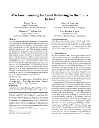 Machine Learning for Load Balancing in the Linux Kernel Jingde Chen Subho S