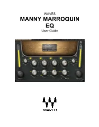 MANNY MARROQUIN EQ User Guide TABLE of CONTENTS