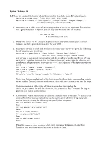 Python Challenge #1 in Python, We Can Use Lists To