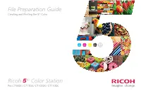 Ricoh Th Color Station File Preparation Guide Pro C7100X / C7110X / C7100SX / C7110SX