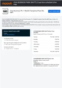 VIVA BUSINESS PARK SHUTTLE Bus Time Schedule & Line Route