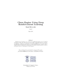 Chess Engine Using Deep Reinforcement Learning Kamil Klosowski