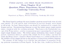 Fermi Liquids, and Their Phase Transitions from Chapter 18 of Quantum Phase Transitions, Second Edition Cambridge University Press