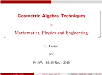 Geometric Algebra Techniques