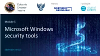 Module 5 Microsoft Windows Security Tools