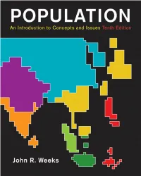 Population: an Introduction to Concepts and Issues, Tenth Edition John R
