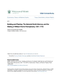 The Material World, Memory, and the Making of William Penn's Pennsylvania, 1681--1726