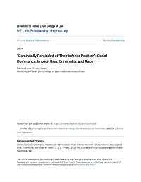 "Continually Reminded of Their Inferior Position": Social Dominance, Implicit Bias, Criminality, and Race