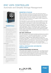 EMC VIPR CONTROLLER Automate and Simplify Storage Management