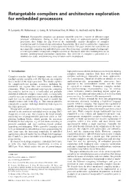 Retargetable Compilers and Architecture Exploration for Embedded Processors