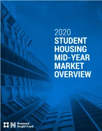 2020 Student Housing Mid-Year Market Overview 2020 Student Housing Mid-Year Market Overview