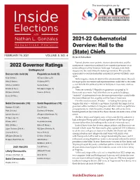 2021-22 Gubernatorial Overview: Hail to the (State) Chiefs FEBRUARY 19, 2021 VOLUME 5, NO