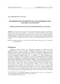 Determination of Kinetics in Gas-Liquid Reaction Systems