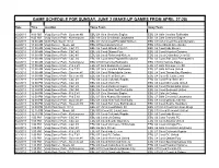 Game Schedule for Sunday, June 2 (Make-Up Games from April 27-28)