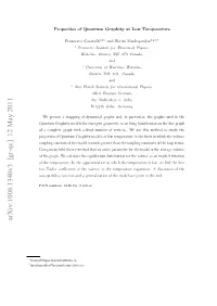 Properties of Quantum Graphity at Low Temperature