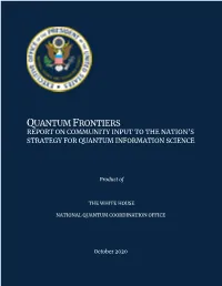 Quantum Frontiers Report on Community Input to the Nation's Strategy for Quantum Information Science