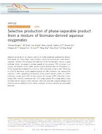 Selective Production of Phase-Separable Product from a Mixture of Biomass-Derived Aqueous Oxygenates