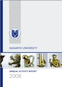 Masaryk University – Annual Activity Report 2008