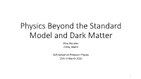 Physics Beyond the Standard Model and Dark Matter.Pdf
