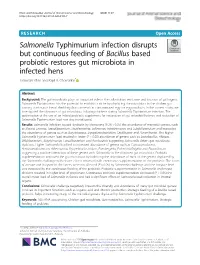 Salmonella Typhimurium Infection Disrupts but Continuous Feeding of Bacillus Based Probiotic Restores Gut Microbiota in Infected Hens Samiullah Khan and Kapil K
