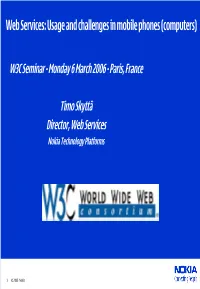 Web Services: Usage and Challenges in Mobile Phones (Computers) W3C