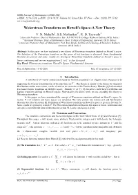 Weierstrass Transform on Howell's Space-A New Theory