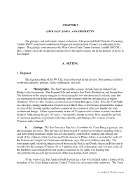 CHAPTER 5 GEOLOGY, SOILS, and SEISMICITY the Geologic, Soil and Seismic Impact Evaluation of the Proposed Bulk Materials Process