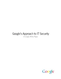 Google's Approach to IT Security