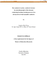 The Conductor-Teacher, Conductor-Learner: an Autoethnography of the Dynamic Conducting/Teaching, Learning Process of an Advanced Level Wind Ensemble Conductor