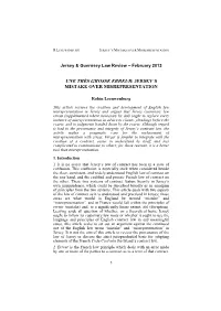 Jersey & Guernsey Law Review | Une Très Grosse Erreur: Jersey's Mistake Over Misrepresentation