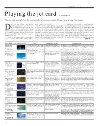Playing the Jet Card by James Wynbrandt the Concept Is Simple, but the Programs Have Become Complex