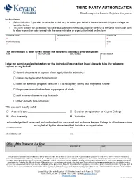 THIRD PARTY AUTHORIZATION Email Completed Form To: Registrar@Keyano.Ca