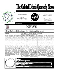 January 1998 Volume 3, Issue 1 NEWS Shuttle Modifications for Station Support Joe Loftus Until August 1995 There Had Not Been a Ascent Loads
